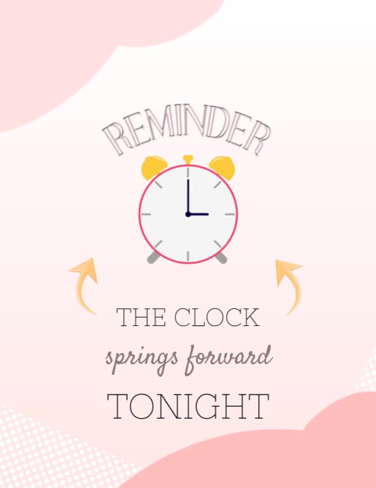 Pink Daylight Savings Spring Forward Story Template PosterMyWall pink-daylight-savings-spring-forward-story-template-postermywall