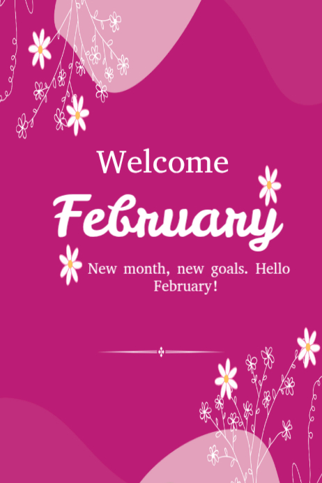 February Pink Lettering Pink February Welcome Poster Poster Template | PosterMyWall
