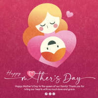 Pink Illustrative Mother's Day Celebration Square template