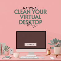 Pink Modern & Minimal National Clean Your Virtual Desktop Day Instagram Post template