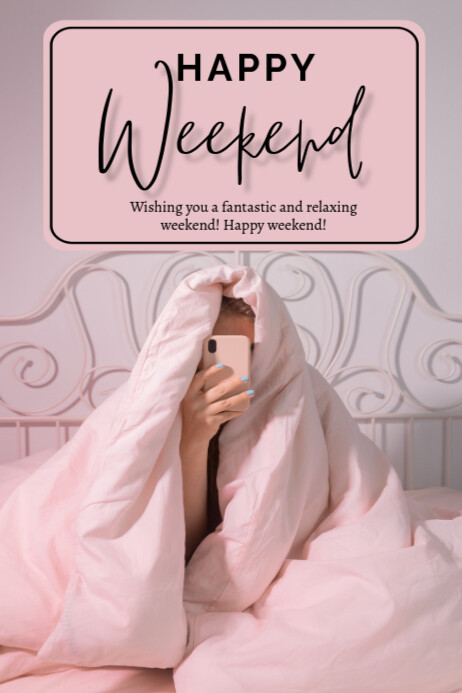 Pink Weekend Image Pink Modern Happy Weekend Poster Template | PosterMyWall