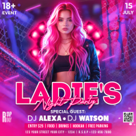 Pink Neon Ladies Night Party Square Vierkant (1:1) template