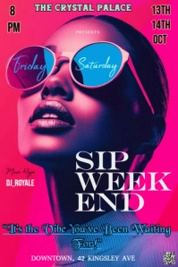 Pink Neon Poster For A Weekend Nightlife Event Titled "sip Weekend" Pinterest Graphic template