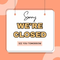 Pink orange we're closed template Publicación de Instagram
