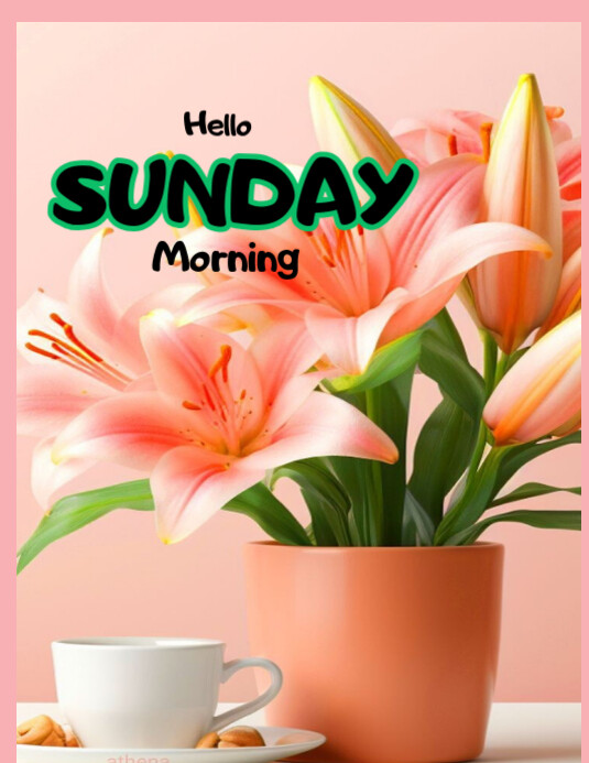 Pink Pastel Hello Sunday Morning Wishes Flyer (us Letter) Template ...