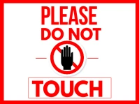 PLEASE DO NOT TOUCH Yard Sign template