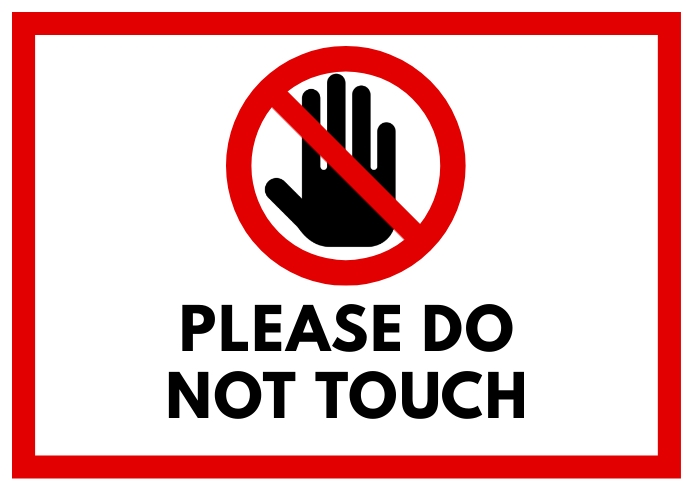 Please Do Not Touch Sign Template PosterMyWall Please Do Not Touch Sign Template PosterMyWall