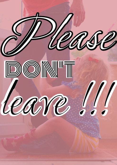 Please don't leave design Template | PosterMyWall