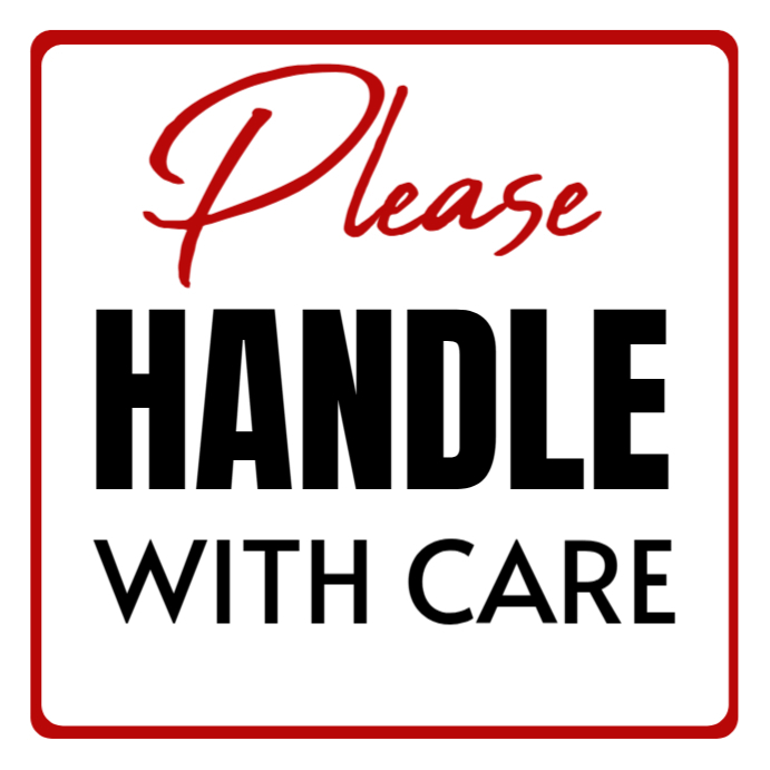 Copy of Please Handle With Care Sign Template Instagram Post | PosterMyWall