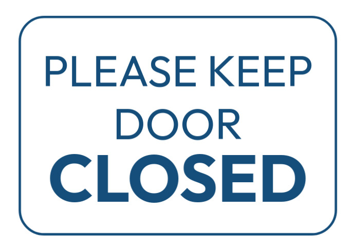 please keep door closed sign notice Template | PosterMyWall