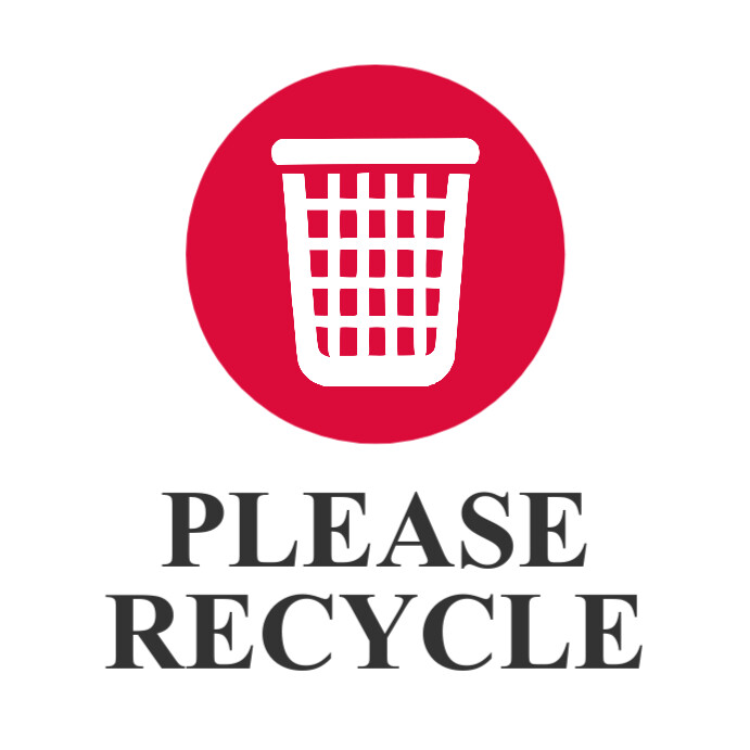 Copy of please recycle sign | PosterMyWall