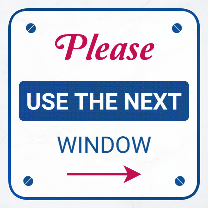 Please use next window sign Template | PosterMyWall