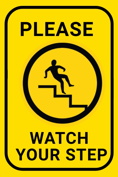 Please Watch Your Step Sign Caution Watch Your Step Sign | Statutory