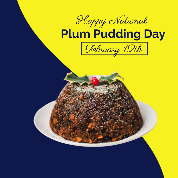 Plum Pudding Day