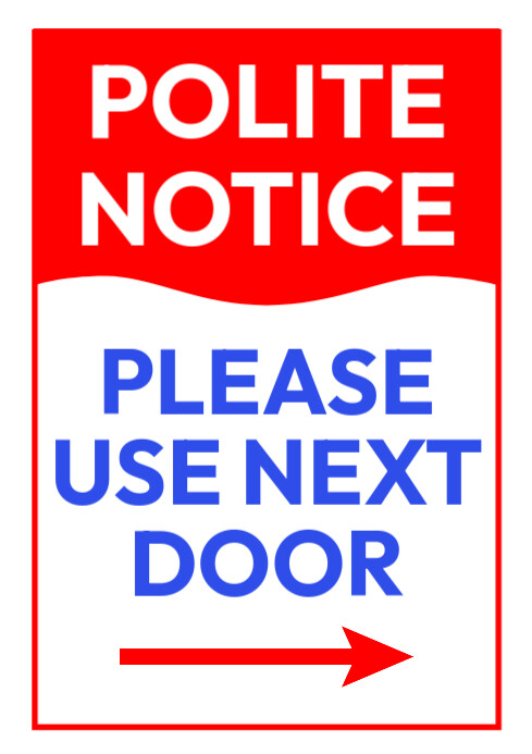 Polite notice signage Template | PosterMyWall