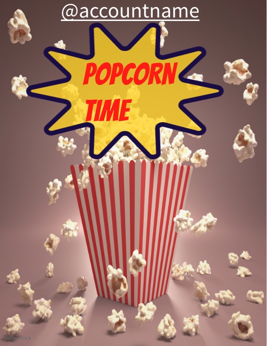 Popcorn time and fun Template PosterMyWall