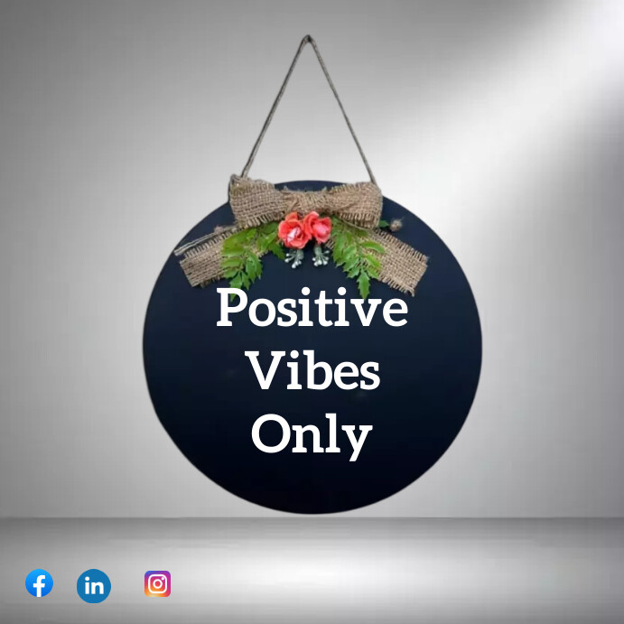 Positive Vibes Only Instagram Post Template | PosterMyWall