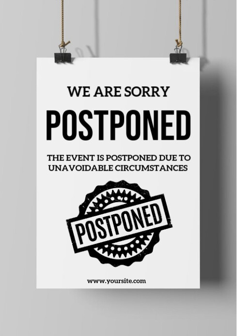 Example Postpone Poster Copy of Postponed | PosterMyWall