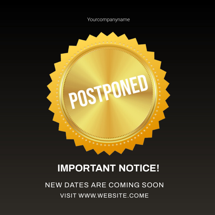 Example Postpone Poster POSTPONED POSTER Template | PosterMyWall