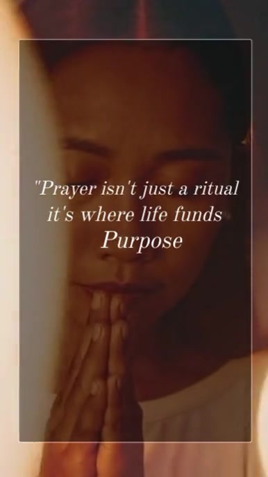 Prayer Is the Source Inspirational Video Ins Reel template