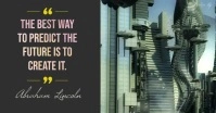 Predict the Future Abraham Lincoln Quote Post Facebook Shared Image template