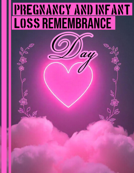 Pregnancy and Infant Loss Remembrance Day Template | PosterMyWall