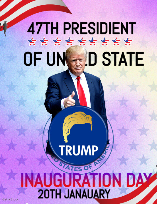 Presidental Inauguration Day Of Donland Trump Template | PosterMyWall