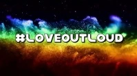 Pride month Love Out Loud Digital Display (16:9) template