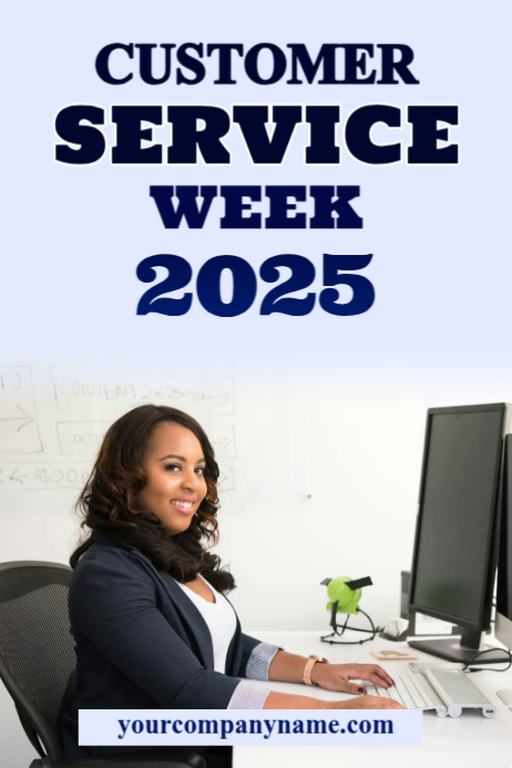 Customer Week Display Customer Service Week Posters Template | PosterMyWall