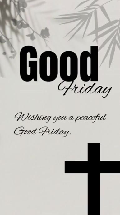 Professional Good Friday  Digital Display (9:16) template