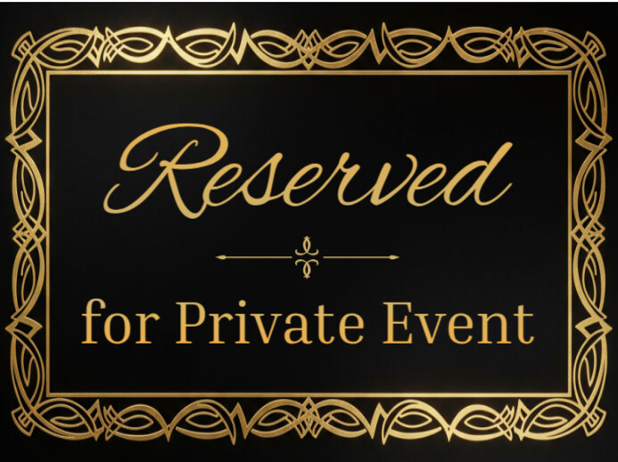 Professional Reserved For Event Signage Sign Banner Party Hall Number Poster Private Function Seatin Cartello da esterno template