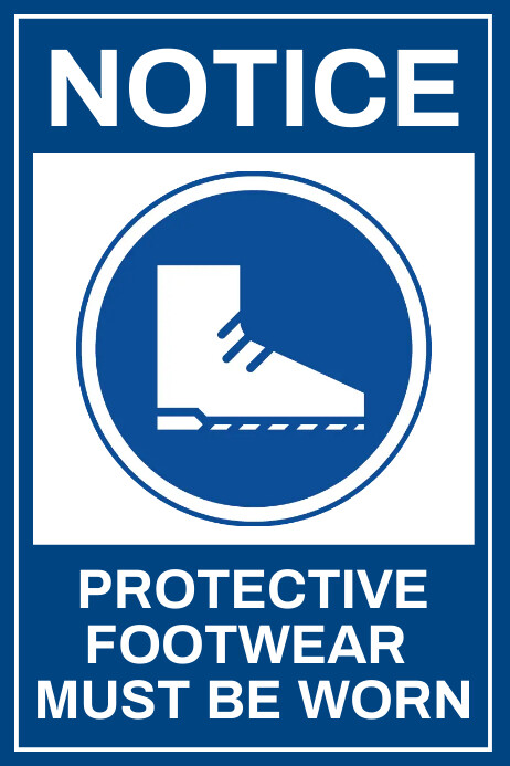Shoe Protection Sign PROTECTIVE FOOTWEAR SIGN Template | PosterMyWall