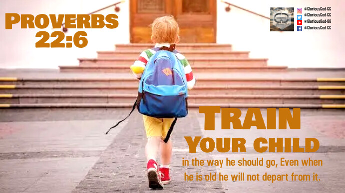 PROVERBS 22:6 Template | PosterMyWall