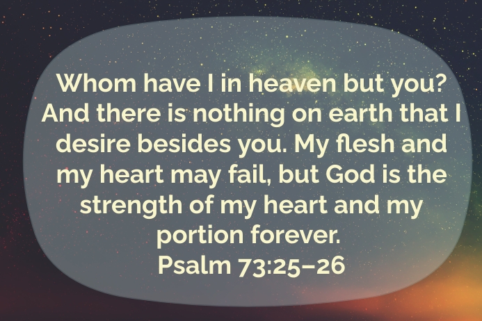 PSALM 73:25-26 Plakat template