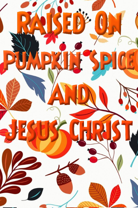 Pumpkin Spice & Jesus Christ Plakat template