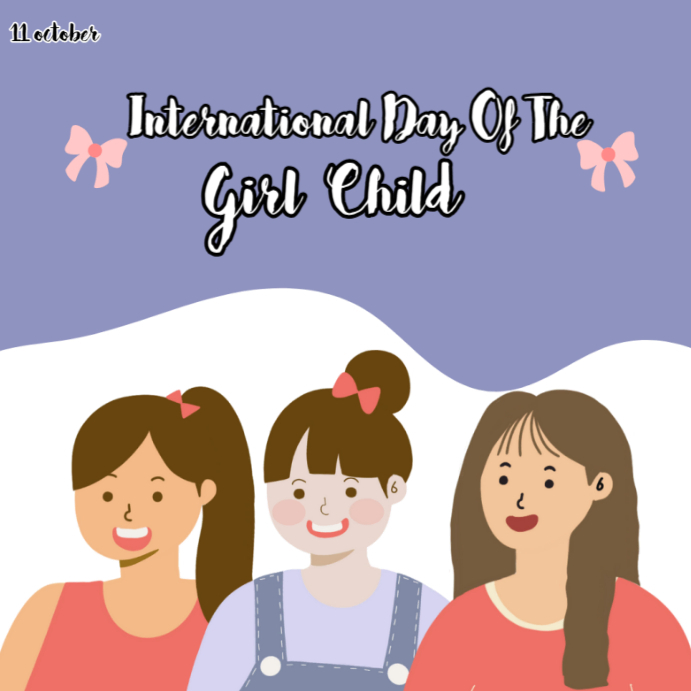 International Day Of The Girl Child Template | PosterMyWall