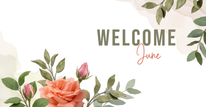 June Welcome Slides Welcome June Template | PosterMyWall