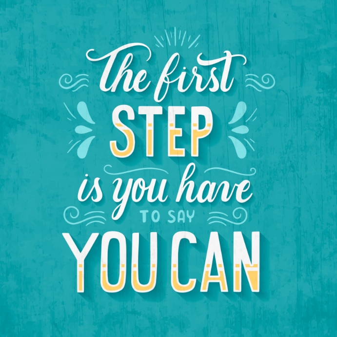 First Step Quotation QUOTE ON FIRST STEP TEMPLATE | PosterMyWall