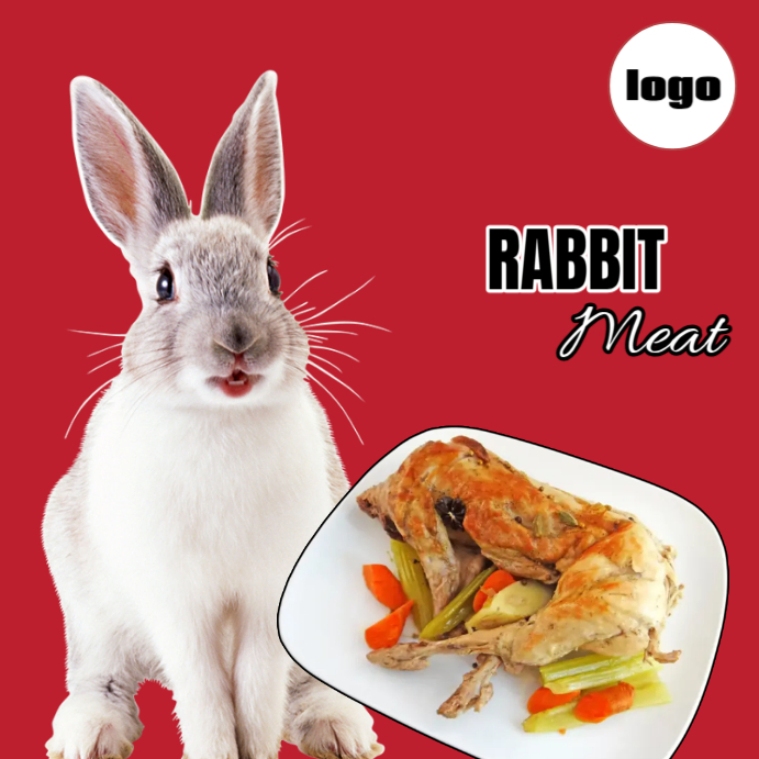 rabbit meat Template | PosterMyWall