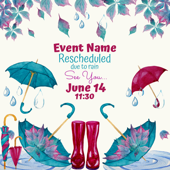 Rescheduling Poster Rainy Day Reschedule the Date Template | PosterMyWall