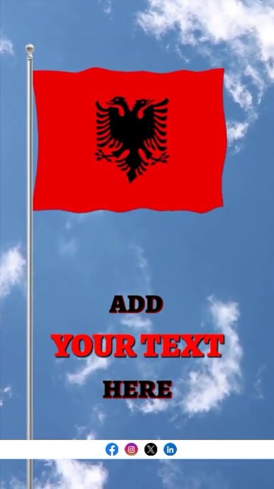 Raising Flag Of Albania Editable Rolka Instagram template