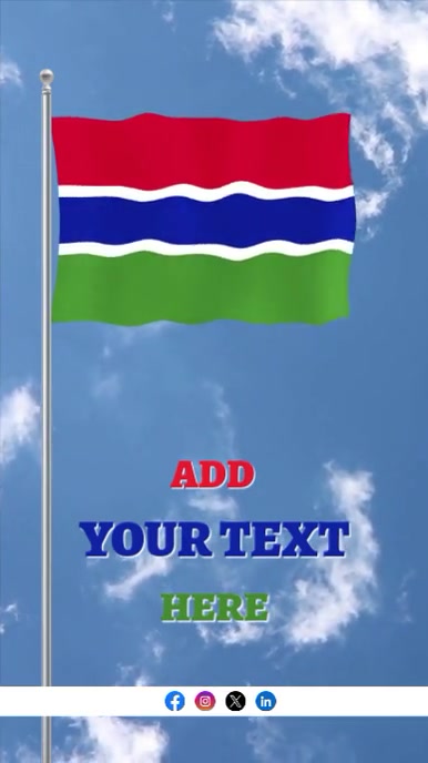 Raising Flag Of Gambia Waving Flag Editable รีลบน Instagram template