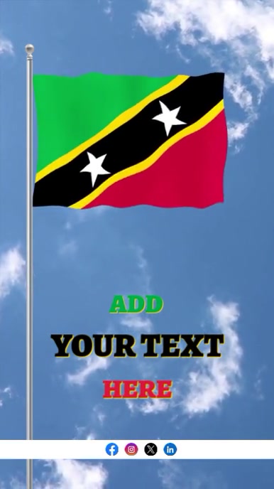 Raising Flag of Saint Kitts and Nevis Editable Template Rolka Instagram