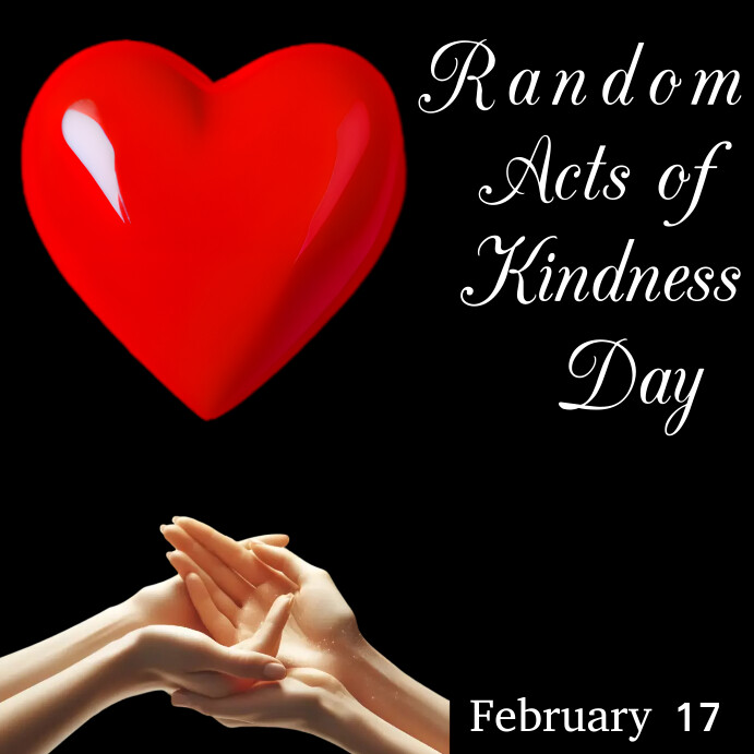 Red Kindness Random acts of kindness day card, red heart Template | PosterMyWall