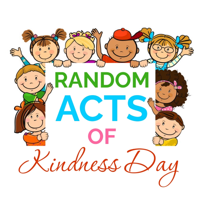 Random Acts of Kindness Day Template PosterMyWall