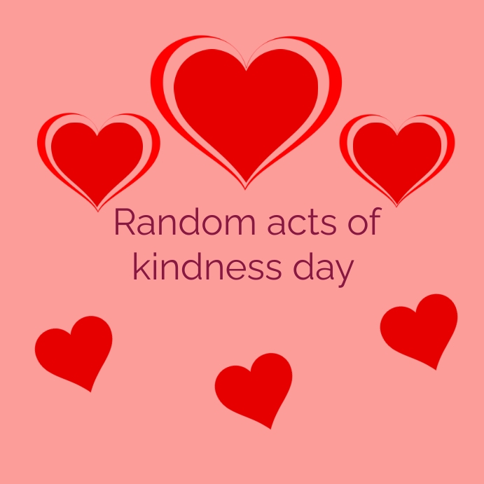 Kindness Posts Random acts of kindness day Instagram post Template | PosterMyWall