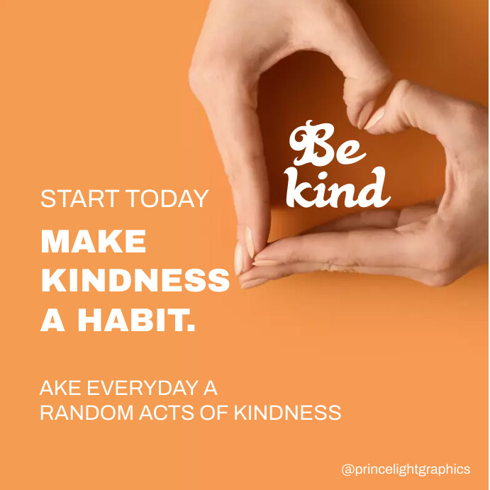 Kindness Posts Random acts of kindness Instagram post Template | PosterMyWall