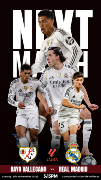 RAYO VALLECANO VS REAL MADRID Indaba yaku-Instagram template