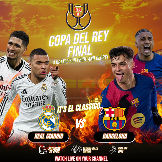 Copy of REAL MADRID VS BARCELONA COPA DEL REY | PosterMyWall