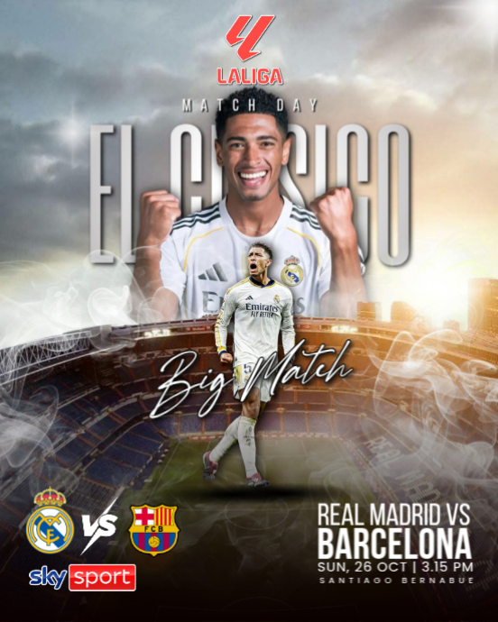 REAL MADRID VS BARCELONA Template | PosterMyWall